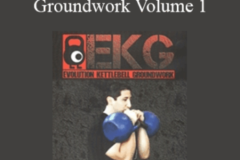 John Wolf - Evolution Kettlebell Groundwork Volume 1