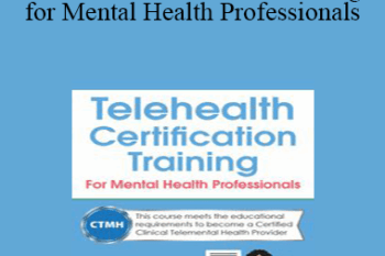 Joni Gilbertson - Telehealth Certification Training for Mental Health Professionals