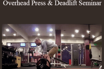 Jordan Syatt - Maximum Strength Squat & Overhead Press & Deadlift Seminar