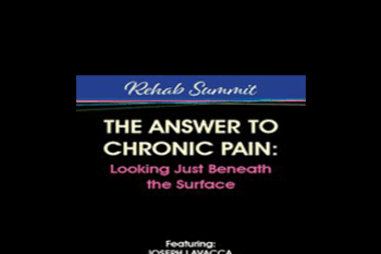 Joseph LaVacca - The Answer to Chronic Pain: Looking Just Beneath the Surface