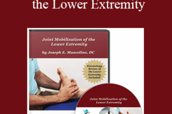 Joseph Muscolino - Joint Mobilization of the Lower Extremity