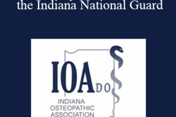 Joseph P Lisanti - Military Medicine in the Indiana National Guard