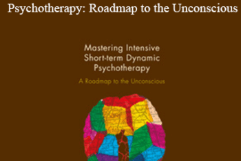Josette ten Have-de Labije & Robert J. Neborsky - Mastering Intensive Short-Term Dynamic Psychotherapy: Roadmap to the Unconscious