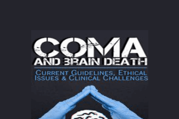 Joyce Campbell - Coma and Brain Death: Current Guidelines