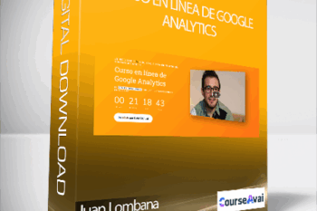 Juan Lombana Google Expert en marketing - Curso en línea de Google Analytics