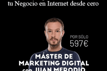 Juan Merodio - Máster Aprende a Montar tu Negocio en Internet desde cero