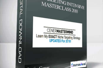 Justin Cener - The Targeting Intensive Masterclass 2018
