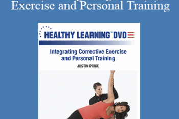Justin Price - IDEAFit Integrating Corrective Exercise and Personal Training