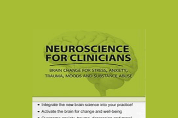 Kate Cohen-Posey - Neuroscience for Clinicians: Brain Change for Anxiety