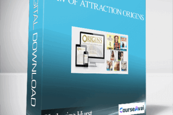 Katherine Hurst - Law Of Attraction Origins