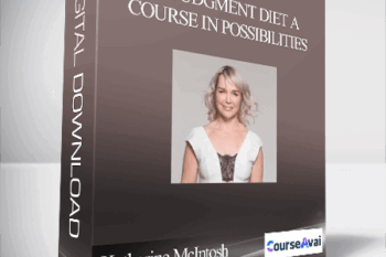 Katherine McIntosh - No Judgment Diet A Course in Possibilities