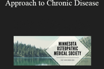 Kathleen Hopkins - A Functional Medicine Approach to Chronic Disease