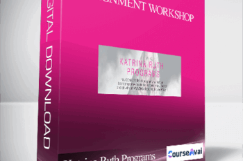 Katrina Ruth Programs - Alignment Workshop