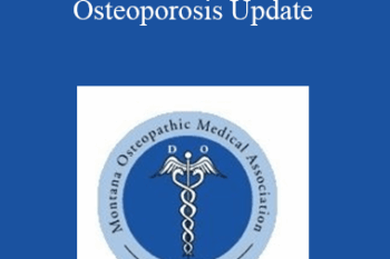 Kelsey Hoffman - Bone Health: Osteoporosis Update