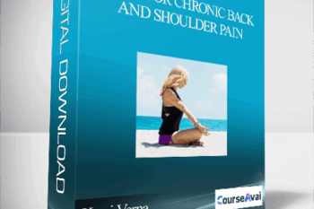 Kerri Verna - Yoga for Chronic Back and Shoulder Pain