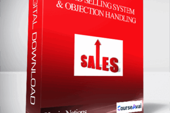 Kevin Nations – Rapid Selling System & Objection Handling