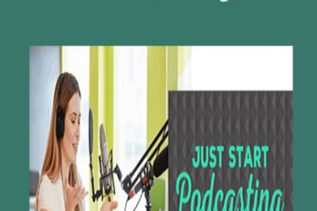 Kim Anderson – Just Start Podcasting 2021