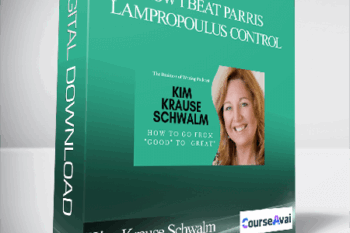 Kim Krause Schwalm – How I Beat Parris Lampropoulus Control