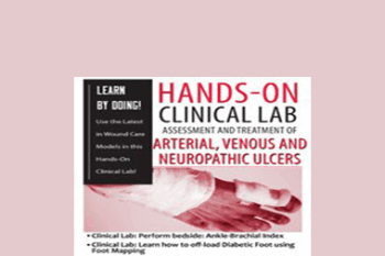 Kim Saunders - Hands-On Clinical Lab: Assessment and Treatment of Arterial