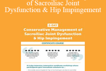 Kyndall Boyle - 2 DAY: Conservative Management of Sacroiliac Joint Dysfunction & Hip Impingement