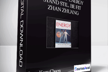 Lam Kam Chuen – The way of energy – Stand Stil. Be Fit – Zhan Zhuang
