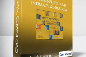 Landmark Education – Relationships: Love. Intimacy & Freedom