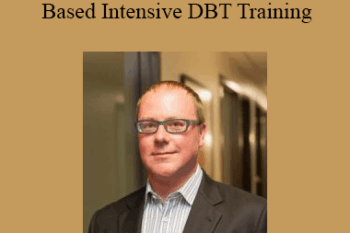 Lane Pederson - DBT Conference Practice-Based Intensive DBT Training