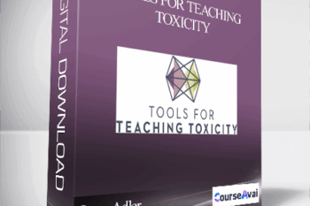 Lara Adler - Tools For Teaching Toxicity