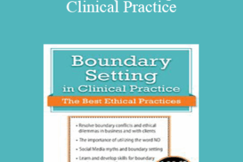 Latasha Matthews - Boundary Setting in Clinical Practice: The Best Ethical Practices