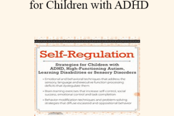 Laura Ehlert - Self-Regulation Strategies for Children with ADHD