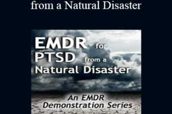 Laurel Parnell - EMDR for PTSD from a Natural Disaster