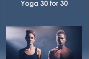Lauren Eckstrom and Travis Eliot - Yoga 30 for 30
