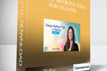 Lauren Walker - Energy Medicine Yoga for Healing