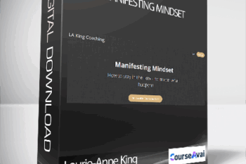 Laurie-Anne King - Manifesting Mindset