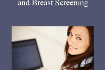 Leah Kelley - Benign Breast Disease and Breast Screening