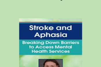 Leigh Odom - Stroke and Aphasia: Breaking Down Barriers to Access Mental Health Services