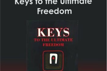 Lester Levenson - Keys to the Ultimate Freedom