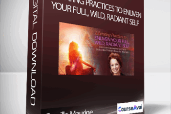 Liberating Practices to Enliven Your Full