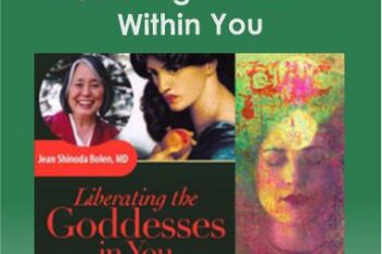 Liberating the Gods Within You with Jean Shinoda Bolen