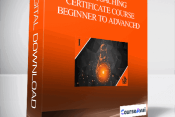 Life Coaching Certificate Course – Beginner to Advanced