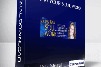 Living Your Soul Work With Devaa Haley Mitchell