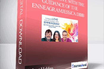 Living as Love With the Guidance of the Enneagram With Robert Holden