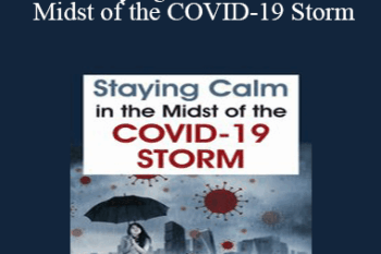 Lois Ehrmann - Staying Calm in the Midst of the COVID-19 Storm