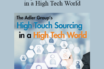 Lou Adler - High Touch Sourcing in a High Tech World