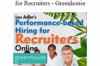 Lou Adler - Performance-based Hiring for Recruiters - Greenhouse