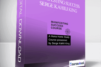 Manifesting Success – Serge Kahili King