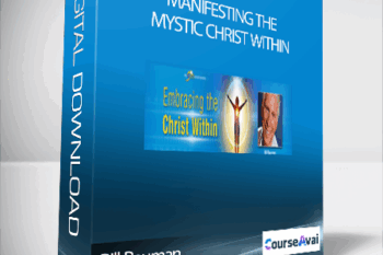 Manifesting the Mystic Christ Within with Bill Bauman