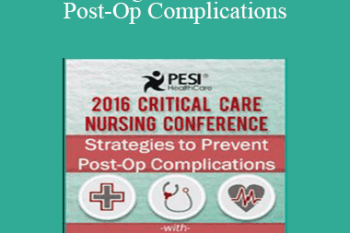 Marcia Gamaly - Strategies to Prevent Post-Op Complications
