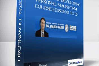 Marco Paret – Mesmerismus Developing Personal Magnetism Course Lesson 01 to 05