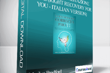 Marilyn Bradford - La Giusta Riabilitazione Per Te (Right Recovery for You - Italian Version)